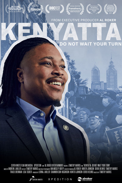 Kenyatta: Do Not Wait Your Turn – Collective Eye Films