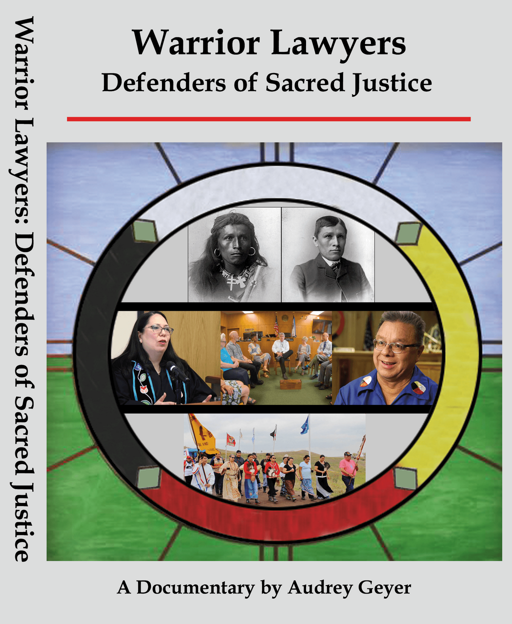 Warrior Lawyers: Defenders of Sacred Justice