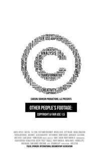 Other People's Footage: Copyright & Fair Use