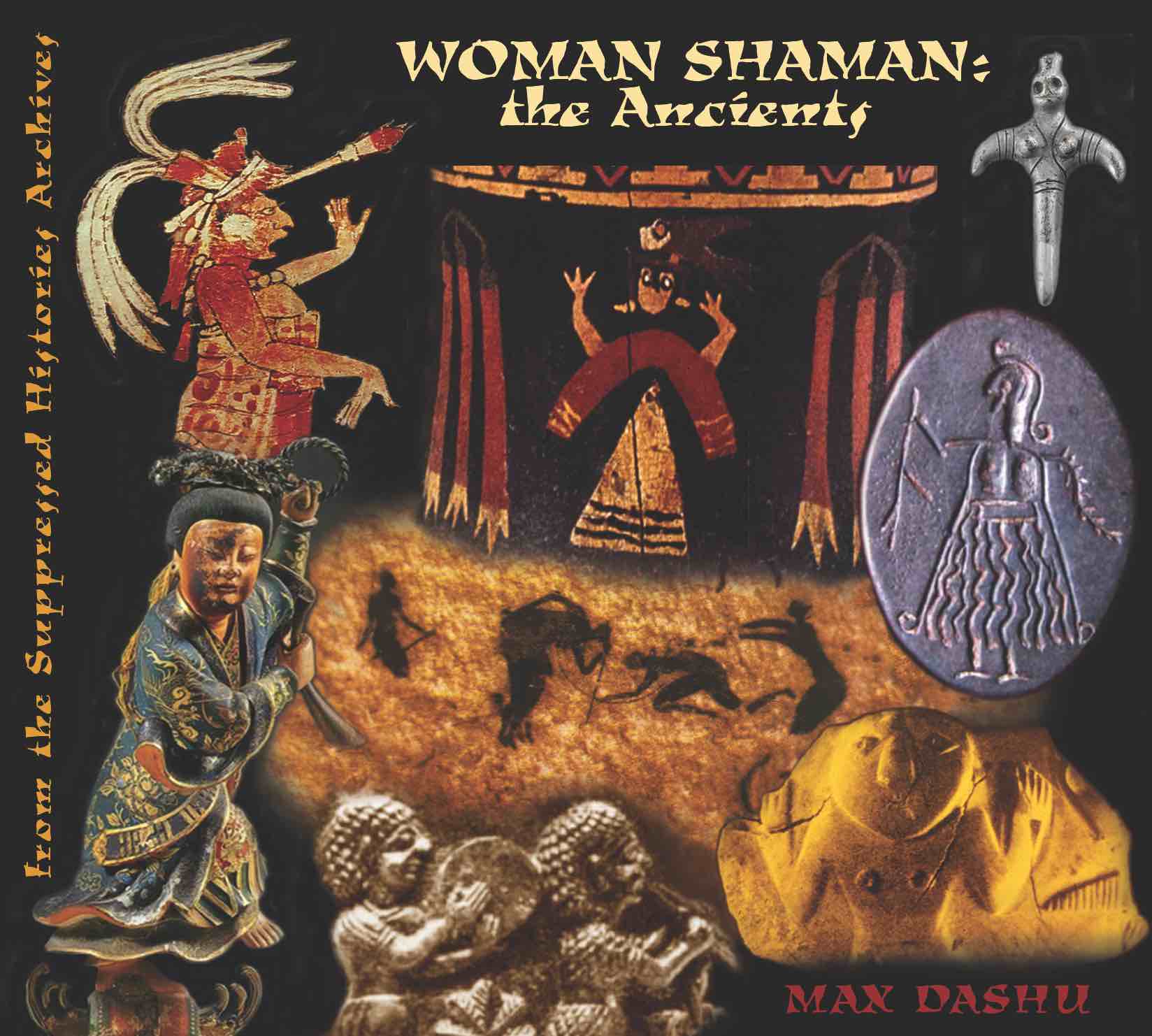 Woman Shaman: The Ancients